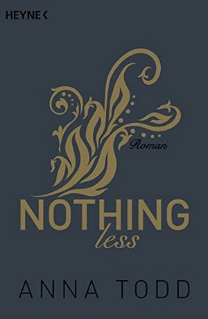 Nothing Less by Anna Todd