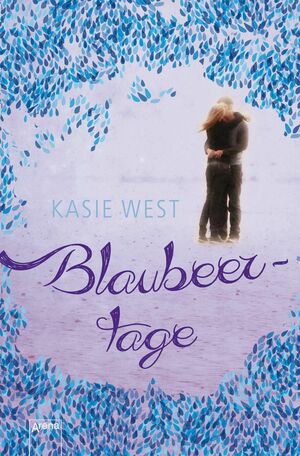 Blaubeertage by Kasie West