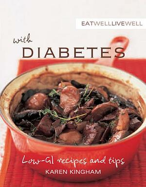 Eat Well Live Well with Diabetes by Karen Kingham