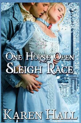 One Horse Open Sleigh Race by Karen Hall