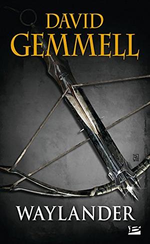 Waylander by David Gemmell