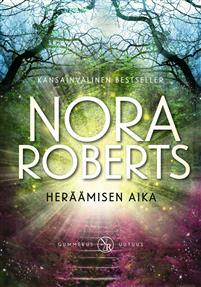 Heräämisen aika by Nora Roberts