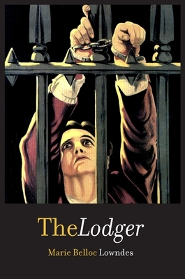 The Lodger by Marie Belloc Lowndes