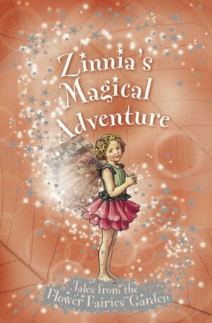 Zinnia's Magical Adventure by Pippa Le Quesne, Cicely Mary Barker