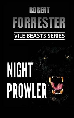 Night Prowler by Robert Forrester