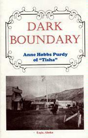 Dark Boundary by Anne Hobbs Purdy