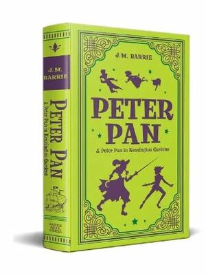 Peter Pan & Peter Pan in Kensington Gardens by J.M. Barrie