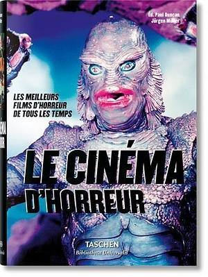 Le Cinéma D'horreur by Paul Duncan, Paul Duncan, Jürgen Müller