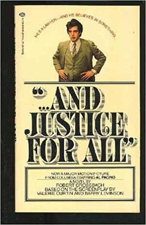 And Justice for All by Robert Grossbach