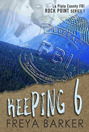 Keeping 6 by Freya Barker