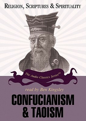 Confucianism & Taoism (Religion, Scripture & Spirituality) by Mike Hassell, Ben Kingsley, Walter Harrelson, Julia Ching