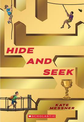 Hide and Seek by Kate Messner