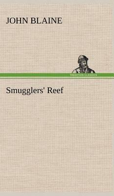 Smugglers' Reef by John Blaine