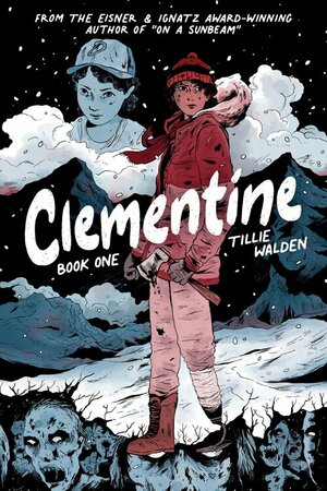 Clementine, Book One by Tillie Walden