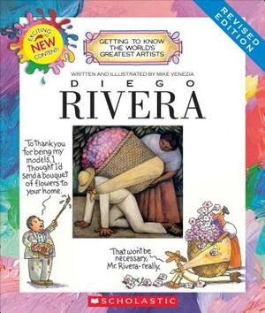 Diego Rivera (Revised Edition) (Getting to Know the World's Greatest Artists) by Mike Venezia