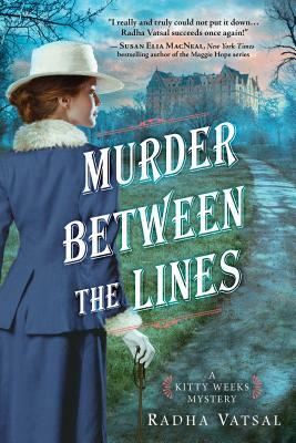 Murder Between the Lines by Radha Vatsal