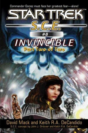 Invincible Part  Two by Keith R.A. DeCandido, David Mack