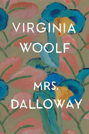 Mrs. Dalloway by Virginia Woolf