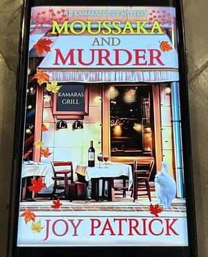 Moussaka and Murder  by Joy Patrick