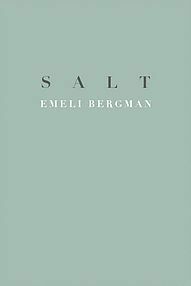 Salt by Emeli Bergman