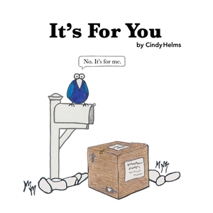 It's For You by Cindy Helms