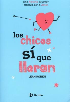 Los Chicos Si Que Lloran by Leah Konen