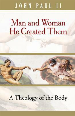 Man & Woman He Created Them (Tob) by Michael Waldstein, Pope John Paul II