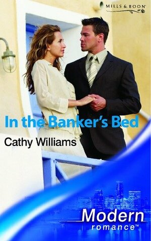 In the Banker's Bed by Cathy Williams