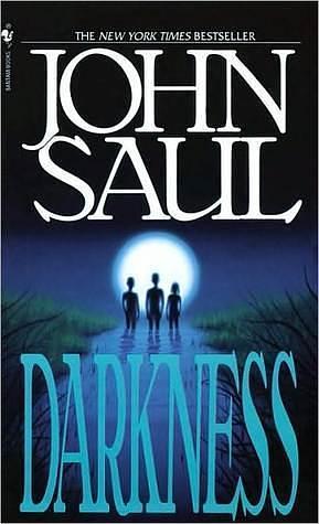 Darkness: A Novel by John Saul, John Saul