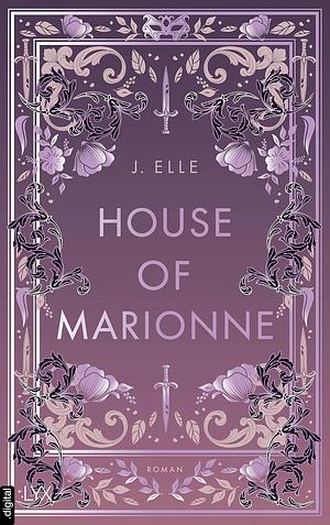 House of Marionne by J. Elle