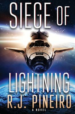 Siege of Lightning by R.J. Pineiro