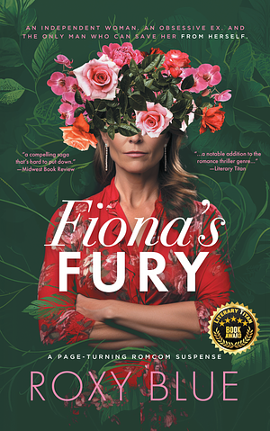 Fiona's Fury by Roxy Blue