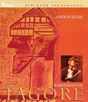 Nationalism by Rabindranath Tagore