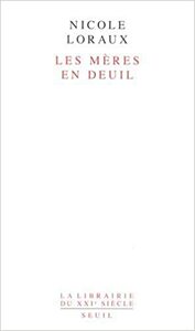 Les mères en deuil by Nicole Loraux