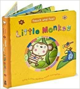 Little Monkey: Silly Little Monkey Went Swinging by Katie Saunders