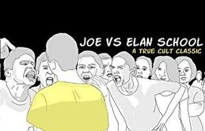 Joe vs. Elan School by Joe Nobody