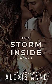 The Storm Inside by Alexis Anne