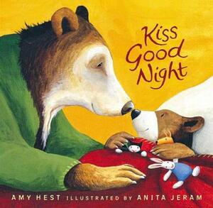 Kiss Good Night by Amy Hest