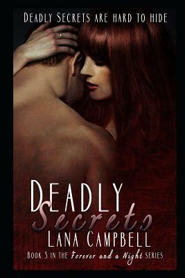 Deadly Secrets by Lana Campbell