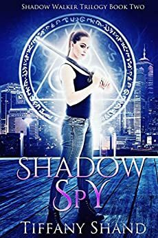 Shadow Spy by Tiffany Shand