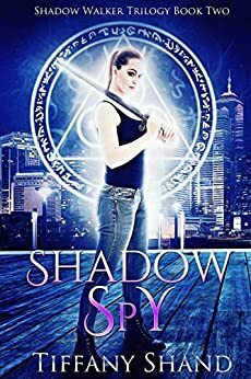 Shadow Spy by Tiffany Shand