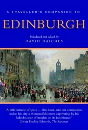 A Traveller's Companion to Edinburgh by David Daiches