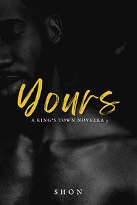 Yours by Shon