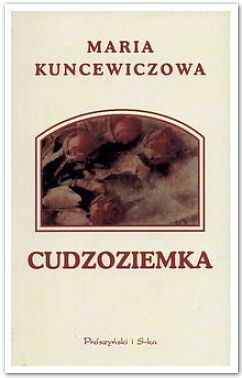 Cudzoziemka by Maria Kuncewiczowa