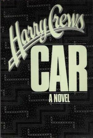 Car by Harry Crews