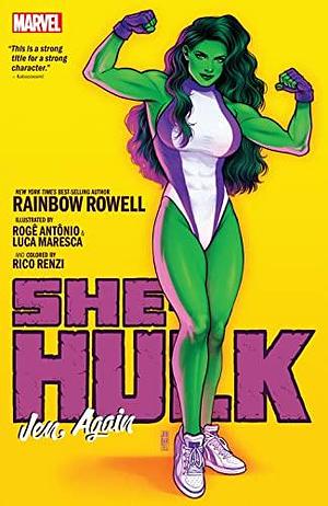 She-Hulk, Vol. 1: Jen, Again by Roge Antonio, Rainbow Rowell, Rainbow Rowell