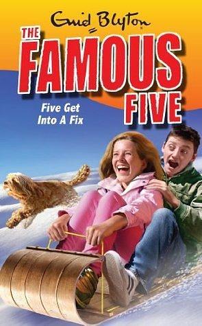 Five Get Into A Fix: Book 17 by Enid Blyton, Enid Blyton