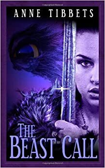 The Beast Call by Anne Tibbets