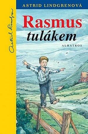 Rasmus tulákem by Astrid Lindgren