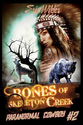 Bones of Skeleton Creek by Eric Wilder